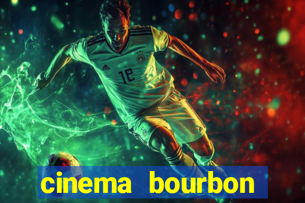 cinema bourbon ipiranga filmes em cartaz